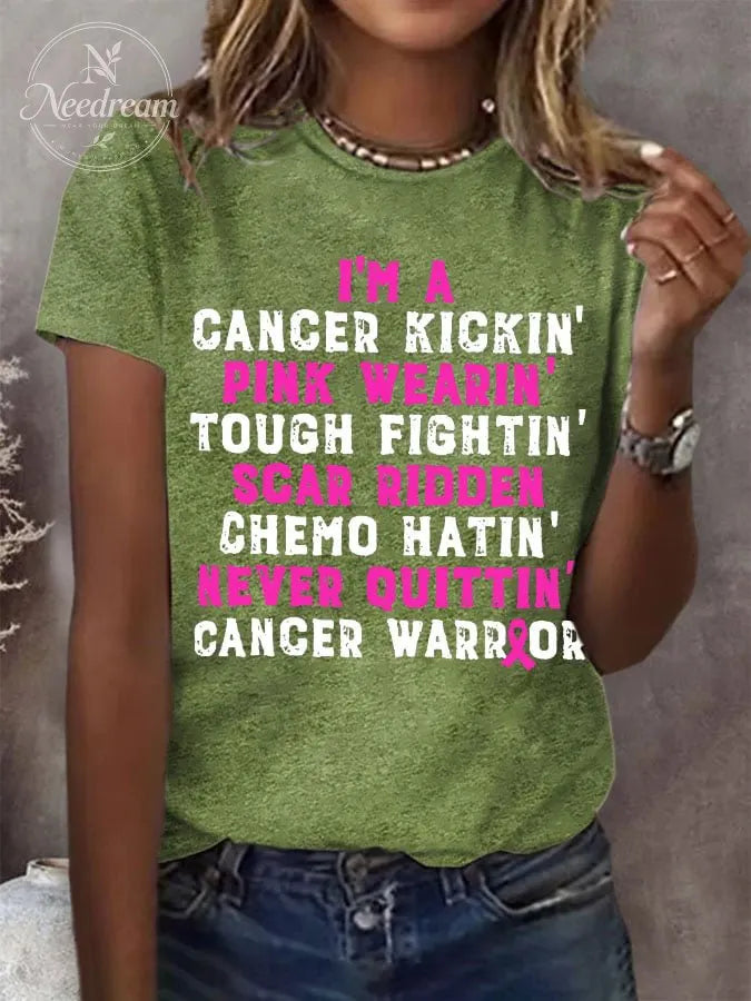 Women's I'm A Cancer Kickin' Pink Wearin' Tough Fightin' Scar Ridden Chemo Hatin' Never Ouittin' Cancer Warrior T-Shirt
